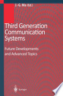 Third Generation Communication Systems : Future Developments and Advanced Topics /