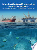 Mooring system engineering for offshore structures /