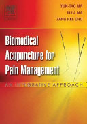 Biomedical acupuncture for pain management : an integrative approach /