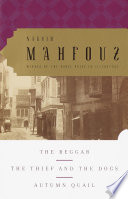 The beggar ; The thief and the dogs ; Autumn quail /