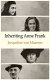 Inheriting Anne Frank /
