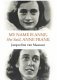 My name is Anne, she said, Anne Frank /