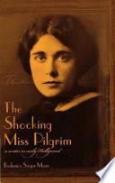 The shocking Miss Pilgrim : a writer in early Hollywood /