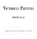 Victorian painters /