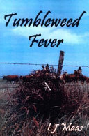 Tumbleweed fever /