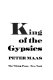 King of the gypsies /
