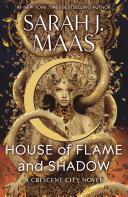 House of flame and shadow /