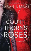 A court of thorns and roses /