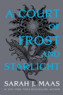 A court of frost and starlight /