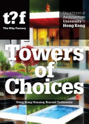Towers of choices : Hong Kong housing beyond uniformity /