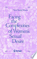 Facing the complexities of women's sexual desire /