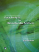 Data analysis for biomolecular sciences /