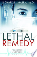 Lethal remedy /
