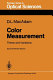 Color measurement : theme and variations /