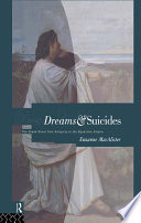Dreams and suicides : the Greek novel from antiquity to the Byzantine Empire /
