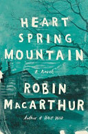 Heart spring mountain /