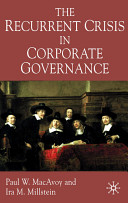 The recurrent crisis in corporate governance /