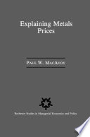 Explaining Metals Prices : Economic Analysis of Metals Markets in the 1980s and 1990s /