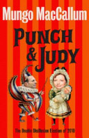 Punch & Judy : the double disillusion election of 2010 /