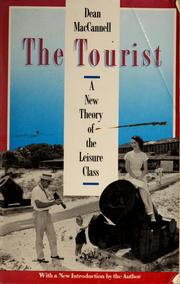 The tourist : a new theory of the leisure class /