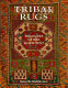 Tribal rugs : treasures of the black tent /