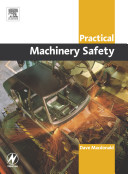 Practical machinery safety /