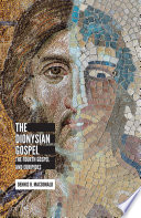 The Dionysian gospel : the fourth gospel and Euripides /