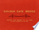 Golden Gate Bridge : history and design of an icon /