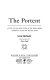 The portent : a story of the inner vision of the Highlanders commonly called the second sight /