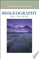 Biogeography : space, time and life /