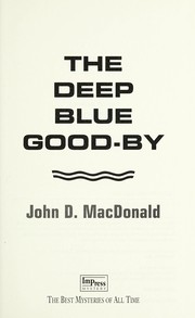 The deep blue good-by /