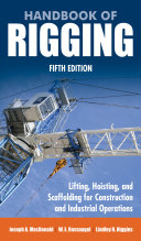 Handbook of rigging : lifting, hoisting, and scaffolding for construction and industrial operations /