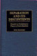 Separation and its discontents : toward an evolutionary theory of anti-Semitism /