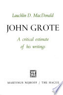 John Grote : a Critical Estimate of his Writings /