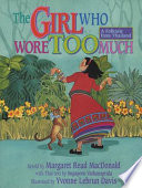 The girl who wore too much : a folktale from Thailand /