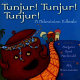 Tunjur! Tunjur! Tunjur! : a Palestinian folktale /