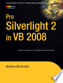 Pro Silverlight 2 in VB 2008 /