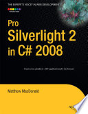 Pro Silverlight 2 in C# 2008 /