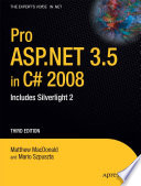 Pro ASP.NET 3.5 in C♯  2008 : includes Silverlight 2 /