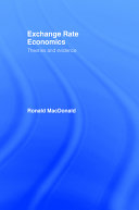Exchange rate economics : theories and evidence /