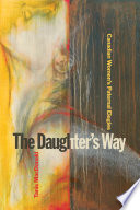 The daughter's way : Canadian women's paternal elegies /