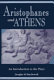 Aristophanes and Athens : an introduction to the plays /