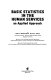 Basic statistics in the human services : an applied approach /