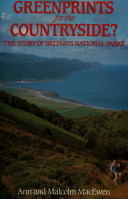 Greenprints for the countryside : the story of Britain's national parks /
