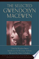 The selected Gwendolyn MacEwen /