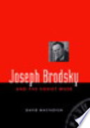 Joseph Brodsky and the Soviet muse /