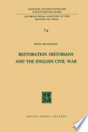 Restoration Historians and the English Civil War /