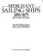 Merchant sailing ships, 1850-1875 : heyday of sail /
