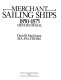 Merchant sailing ships, 1850-1875 : heyday of sail /