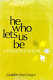 He who lets us be ; a theology of love /